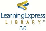 LearningExpress - http://www.learningexpresslibrary3.com/?AuthToken=64FF40CE-E490-4852-8453-8FAD4ECB8F97